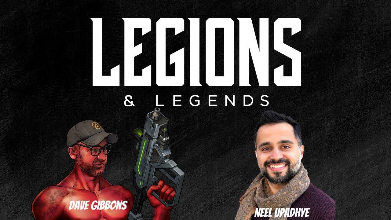 Legions & Legends : Neel Upadhye & Dave Gibbons thumbnail