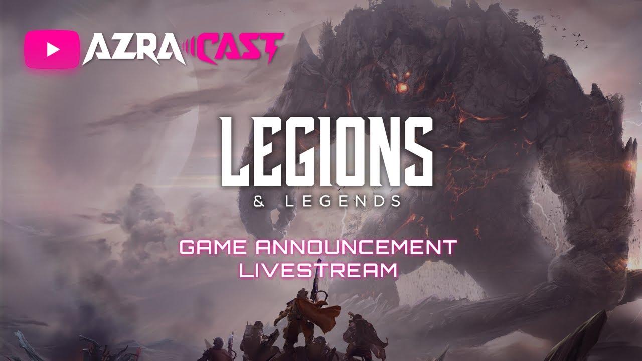 Azra Games Announcement of "Legions & Legends" thumbnail