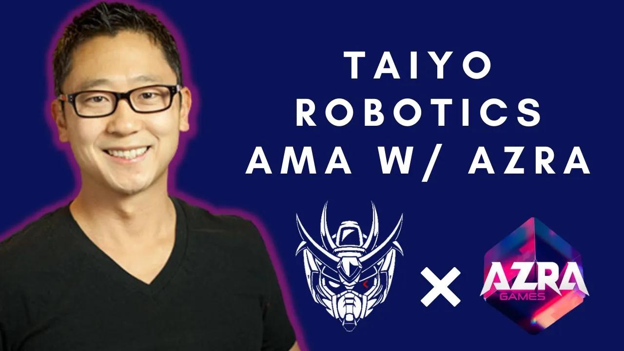 Azra Games and Taiyo Robotics AMA with Mark Otero and Ken Walton thumbnail