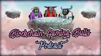 Blockchain Gaming Bulls Podcast #1 thumbnail