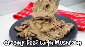 EASY CREAMY BEEF WITH MUSHROOM |  How to make stir fry beef with mushroom | Taste Buds PH thumbnail