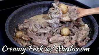 Creamy Pork with Mushroom | Taste Buds PH thumbnail