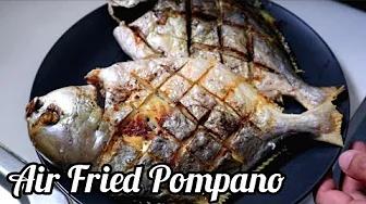 Air Fried Pompano Fish | #airfryerrecipe | Taste Buds PH thumbnail