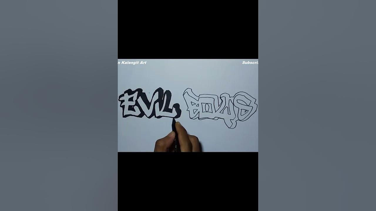 Drawing Grafity Name Evil Boys thumbnail