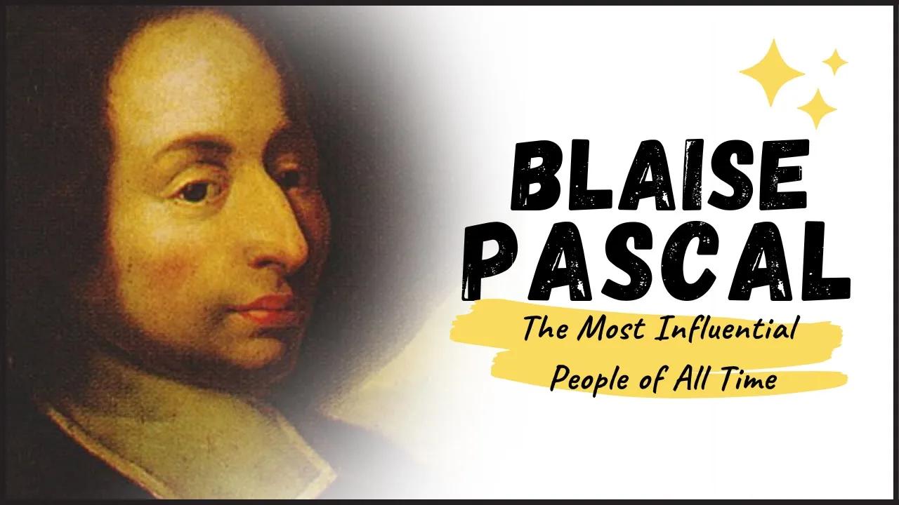 BLAISE PASCAL - Meet The Renaissance Thinker That United Science, Mathematics, and Faith thumbnail