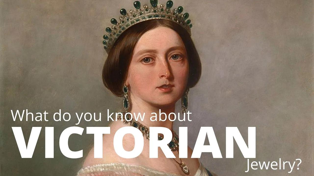 Victorian Jewelry • Interesting facts about Victorian  style jewelry? thumbnail