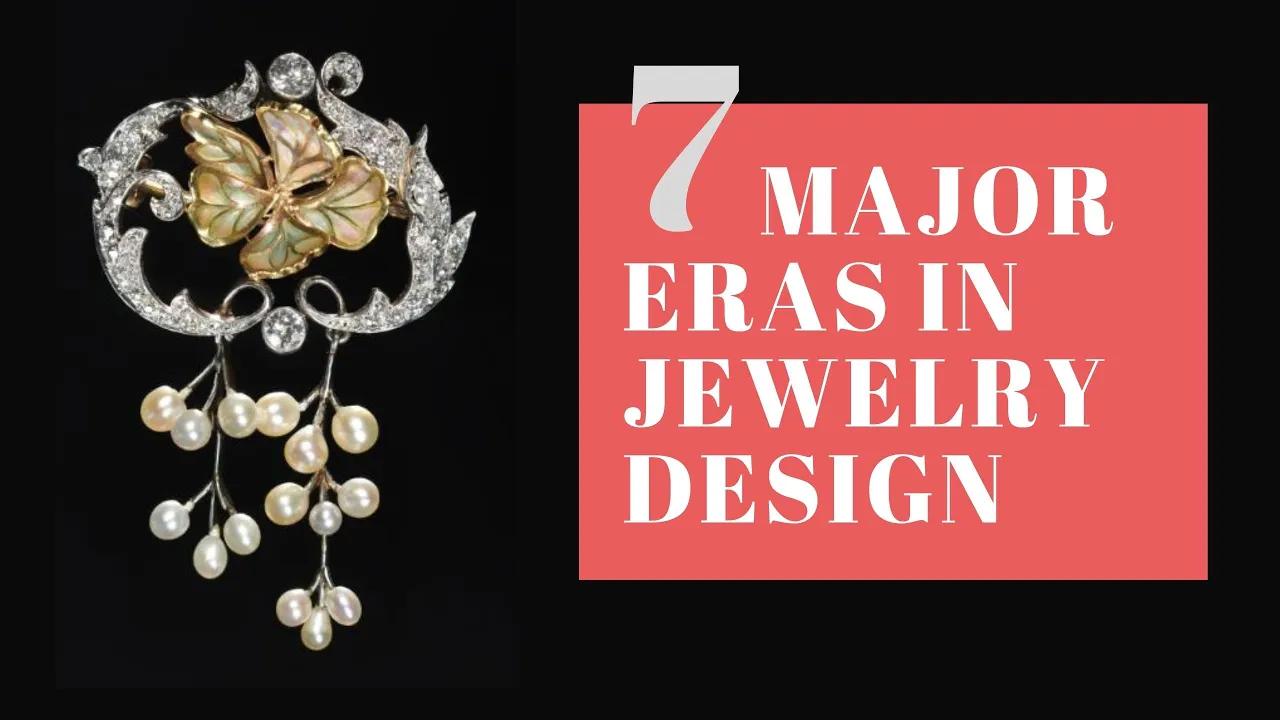 7 Major Eras in Jewelry Design thumbnail