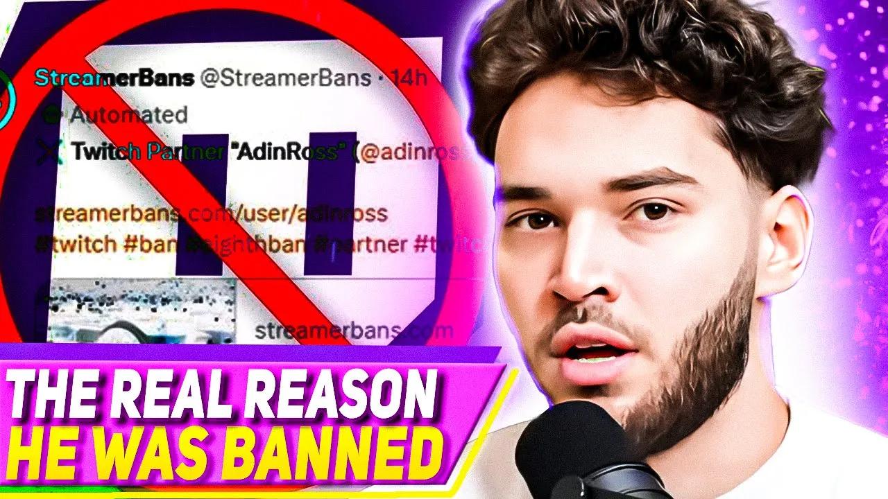 Adin Ross Reveals Why Twitch BANNED Him Permanently thumbnail