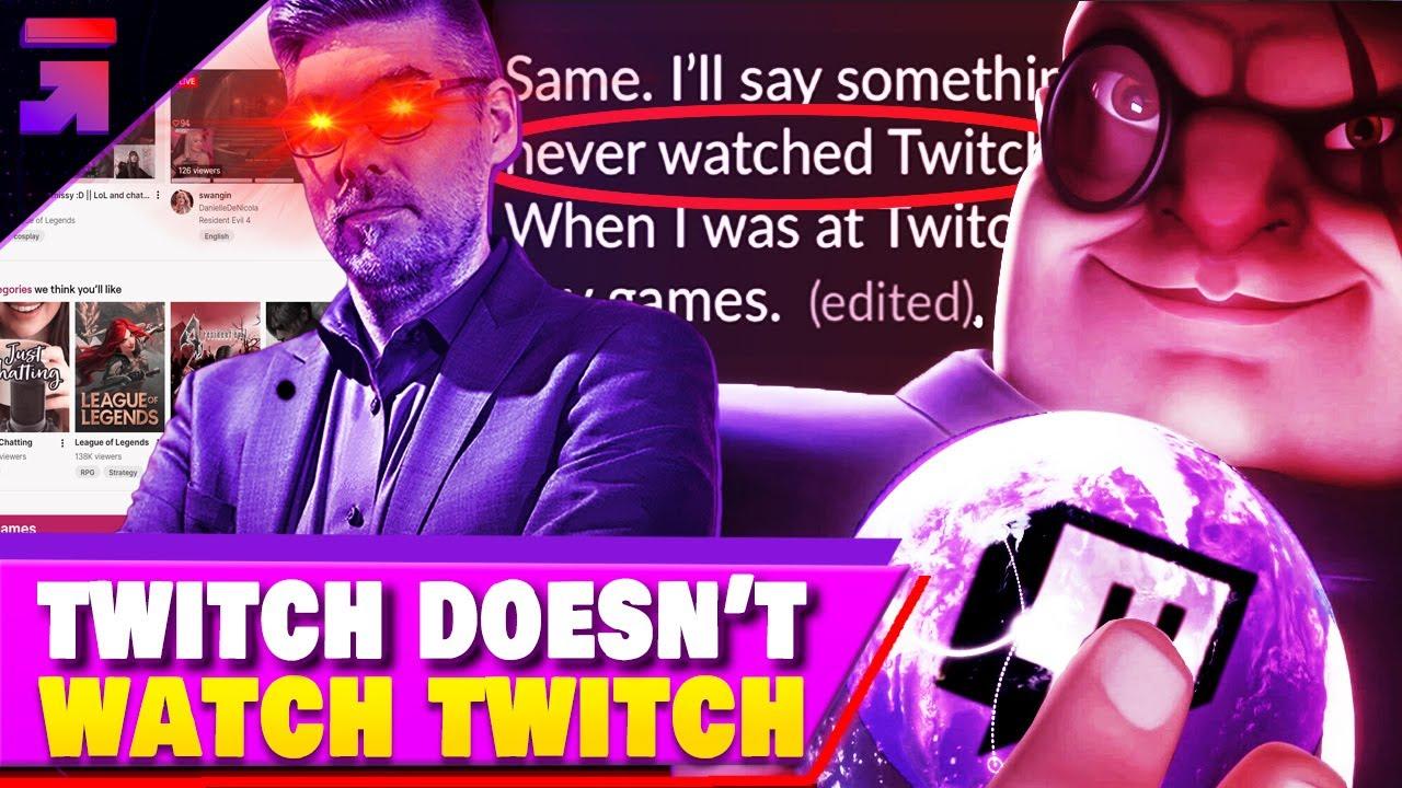 Twitch Employees Don't Watch Twitch thumbnail