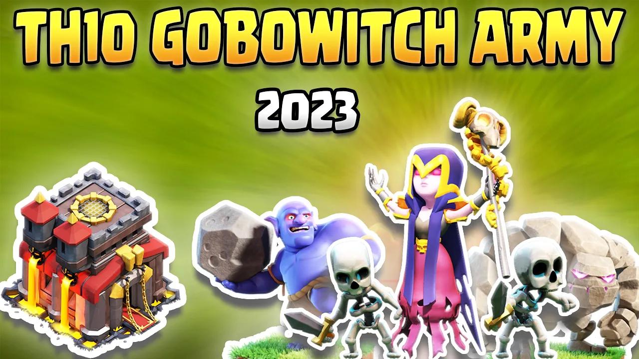 TH10 GoBoWitch Attack Strategy 2023 | Best TH10 Attack Strategies | COC thumbnail