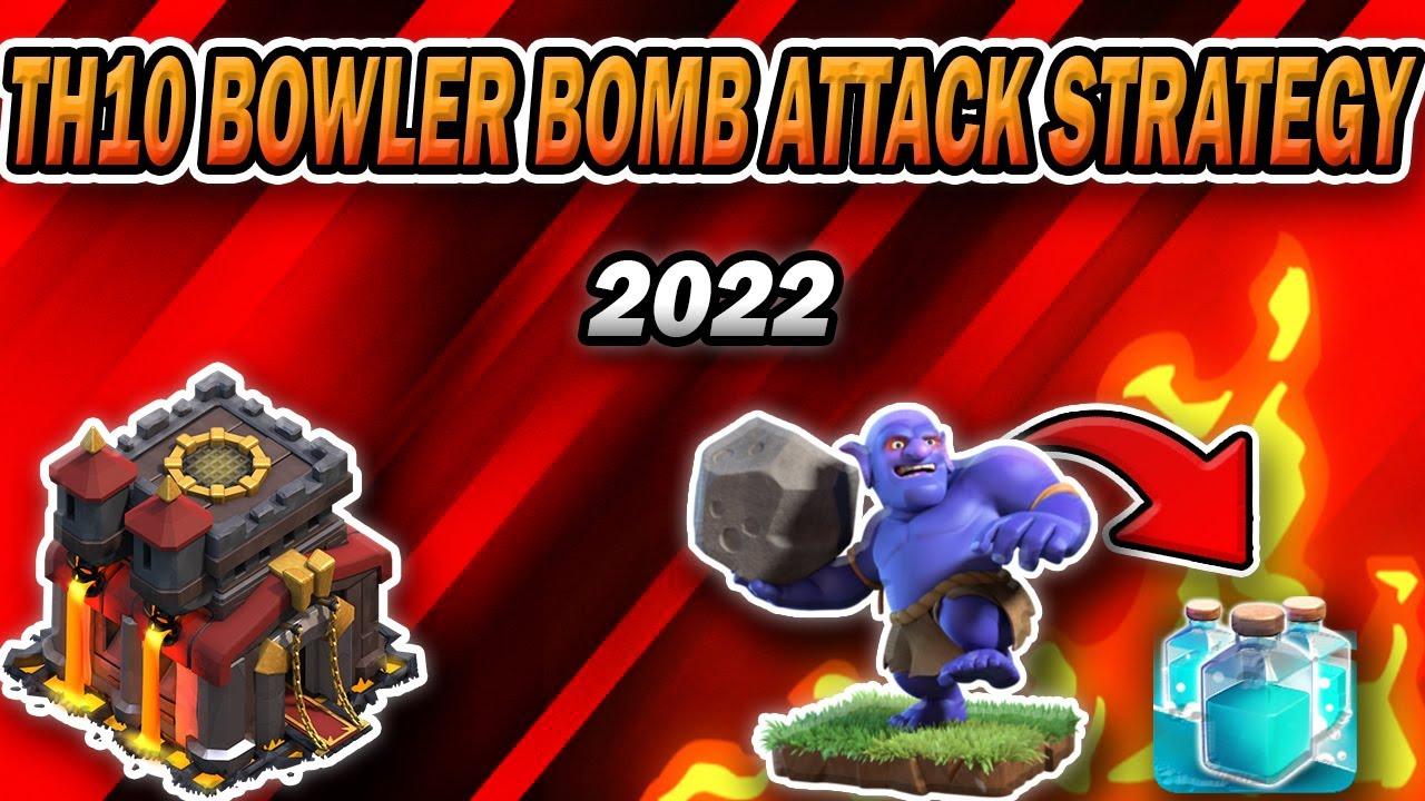 TH10 Bowler Bomb Attack Strategy 2022 | Beginner Guide | Best Strategy to 3 Star in Clash of Clans thumbnail