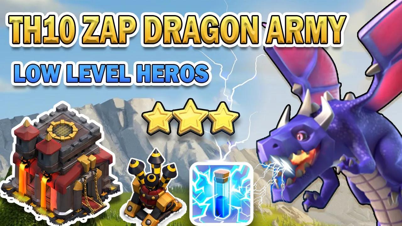 Best TH10 Zap Dragon Strategy [Low Level Heroes] | Ultimate Guide for 3 Star In Any Base! | Shahzex thumbnail