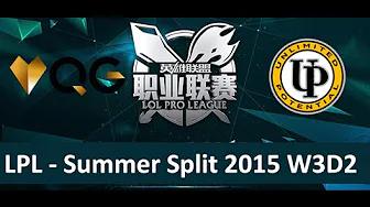 QG vs UP Tencent LPL Summer Split 2015 W3D2 Qiao Gu vs Unlimited Potential Gaming Game 1 highlights thumbnail