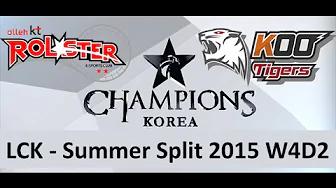 KT vs KOO LCK Champions Summer Split 2015 W4D2 KT Rolster vs Koo Tigers Game 1 Highlights thumbnail