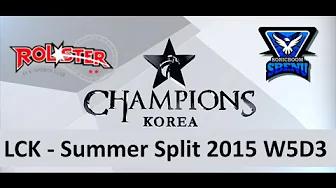 KT vs SSB LCK Champions Summer Split 2015 W5D3 KT Rollster vs SBENU Sonic Boom game 1 highlights thumbnail