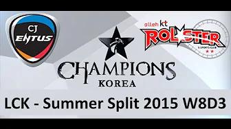 Cj vs KT LCK Champions Summer Split 2015 W8D3 CJ Entus vs KT Rolster Game 3 Highlights thumbnail