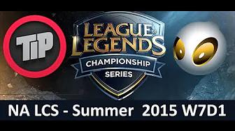 TIP vs DIG NA LCS Championship series Summer Split 2015 W7D1 Team Impulse  vs Team Dignitas game Hig thumbnail