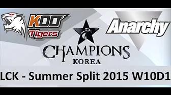 KOO vs Anarchy LCK Champions Summer Split 2015 W10D1 KOO Tigers vs Rebels Anarchy Game 1 Highlights thumbnail