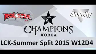 KT vs ANC LCK Champions Summer Split 2015 W12D4 KT Rollster vs Anarchy game 2 highlights thumbnail