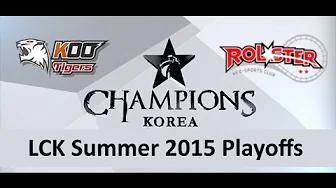 KT vs KOO LCK Champions Summer Split 2015 Playoffs Koo Tigers vs KT Rollster game 1 highlights thumbnail