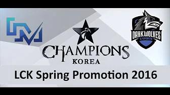 IM vs DW Game 3 Highlights LCK Champions 2016 Spring Promotion Longzhu IM vs Dark Wolves thumbnail