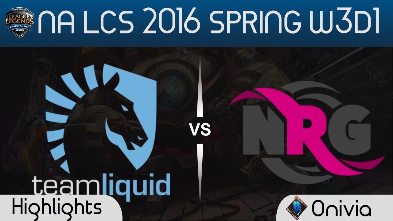 TL vs NRG highlights NA LCS Spring 2016 W3D1 Team Liquid vs Energy esports thumbnail