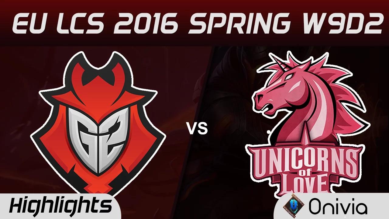 G2 vs UOL highlights EU LCS Spring 2016 W9D2 G2 vs Unicorns of Love thumbnail