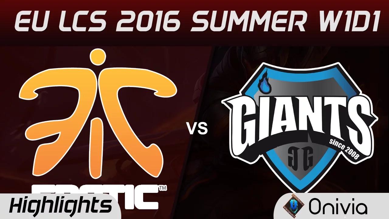 FNC vs GIA highlights Game 1 EU LCS 2016 Summer W1D1 Fnatic vs Giants thumbnail