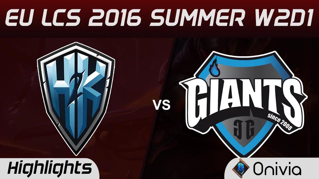 H2K vs GIA highlights Game 2 EU LCS 2016 Summer W2D1 H2k Gaming vs Giants thumbnail