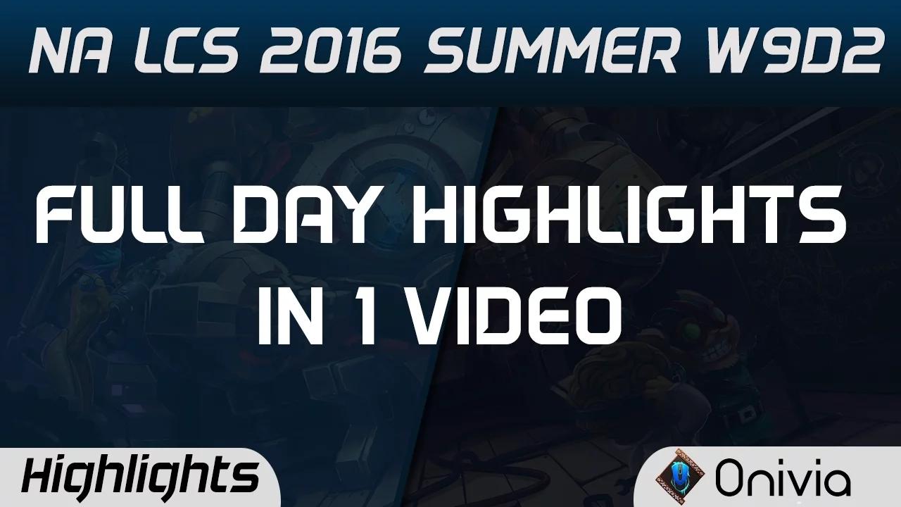 NA LCS Full W9D2 Highlights CLG vs NRG | APX vs TL | C9 vs FOX | P1 vs IMT Summer 2016 thumbnail