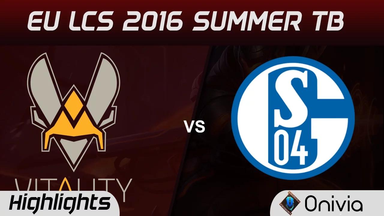 VIT vs S04 Tie Breaker highlights EU LCS 2016 Summer Tie Breaker Vitality vs Schalke 04 thumbnail