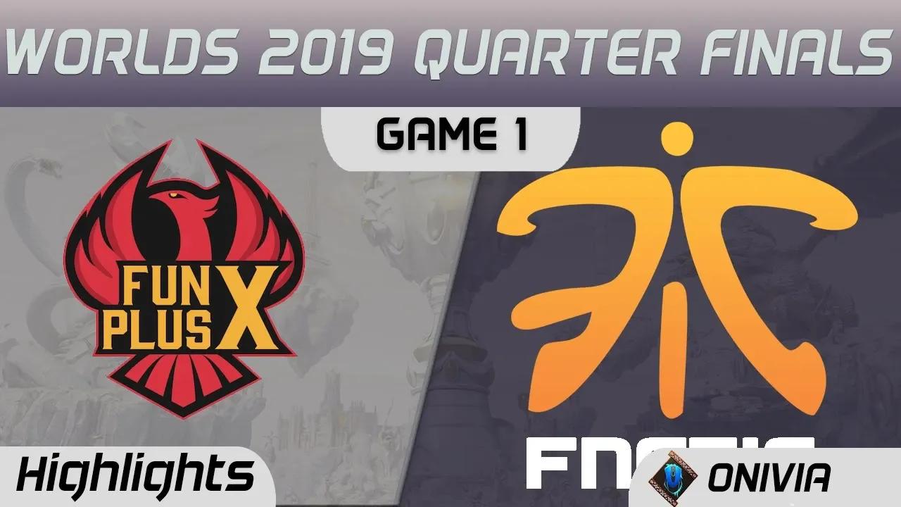 FPX vs FNC Highlights Game 1 Worlds 2019 Main Event Quarter Finals FunPlus Phoenix vs Fnatic by Oniv thumbnail