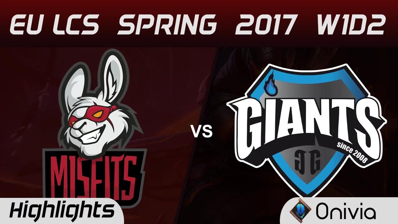 MSF vs GIA Highlights Game 2 EU LCS Spring 2017 W1D2 Misfits vs Giants thumbnail