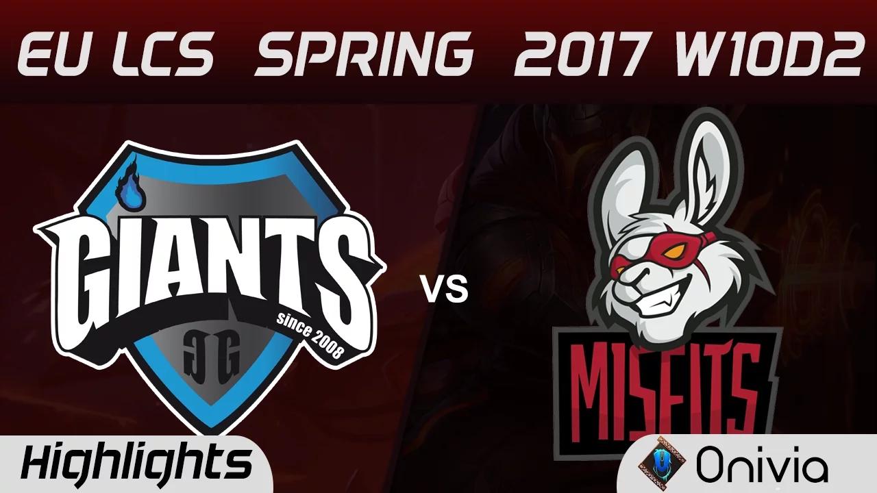 GIA vs MSF Highlights Game 1 EU LCS Spring 2017 W10D2 Giants vs Misfits thumbnail