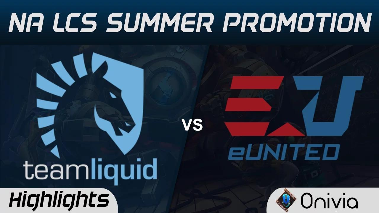 TL vs EUN Highlights Game 1 NA LCS Summer Promotion 2017 Team Liquid vs eUnited thumbnail