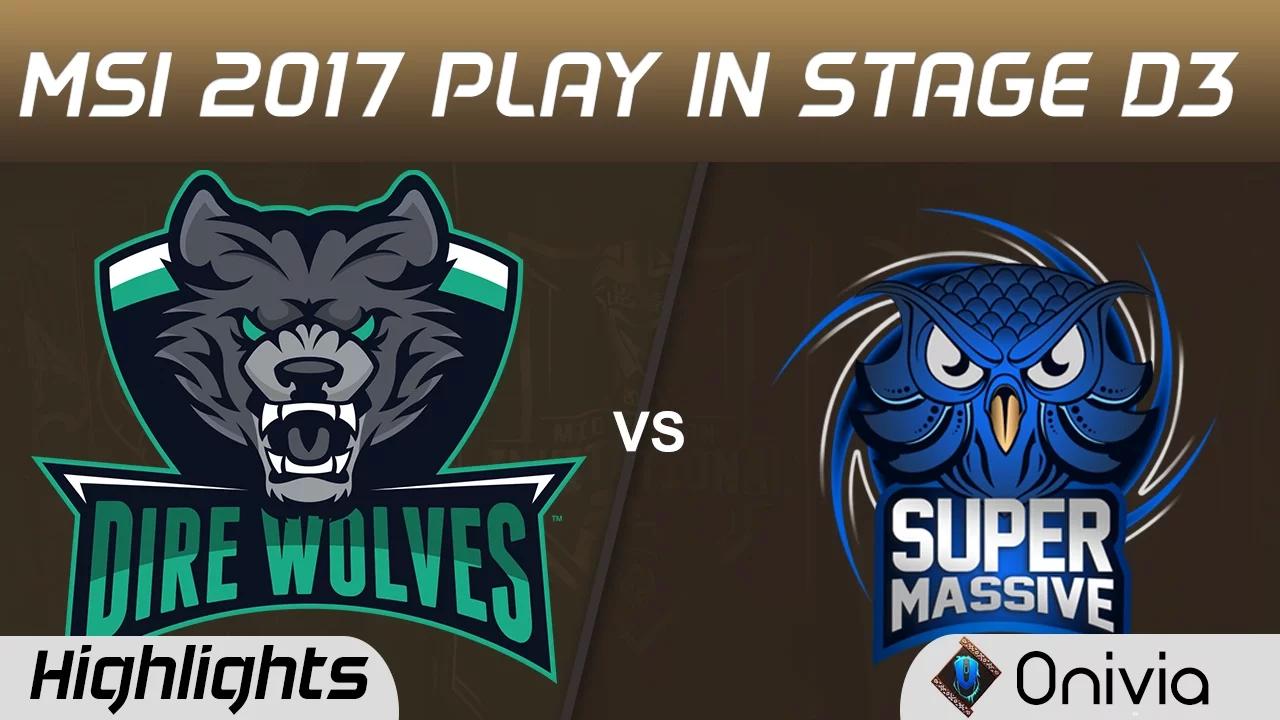 DW vs SUP Highlights MSI 2017 Play In Stage D3 Dire Wolves vs SuperMassive by Onivia thumbnail