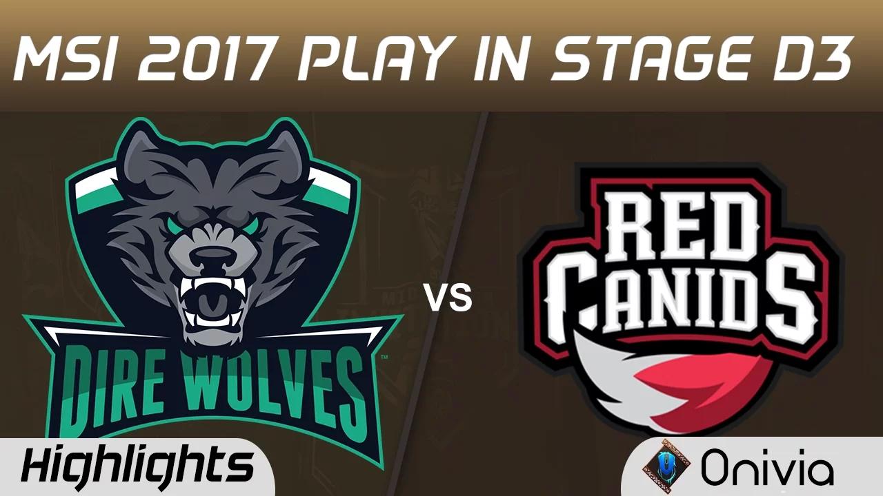 DW vs RED Highlights MSI 2017 Play In Stage D3 Dire Wolves vs Red Canids by Onivia thumbnail