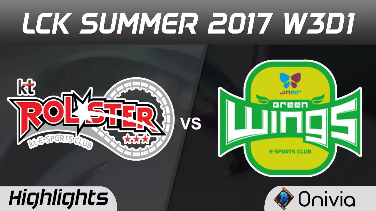 KT vs JAG Highlights Game 1 LCK SUMMER 2017 KT Rolster vs Jin Air Green Wings By Onivia thumbnail