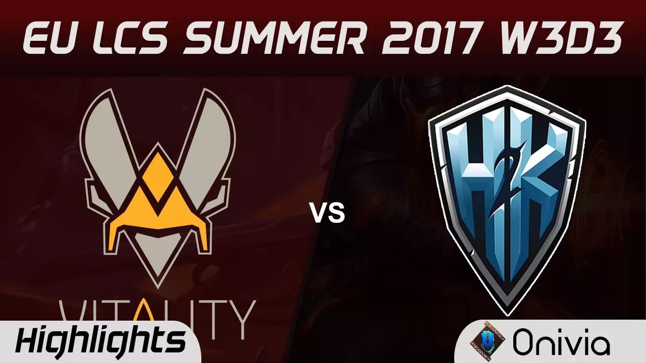 VIT vs H2K Highlights Game 1 EU LCS SUMMER 2017 Vitality vs H2K Gaming by Onivia thumbnail