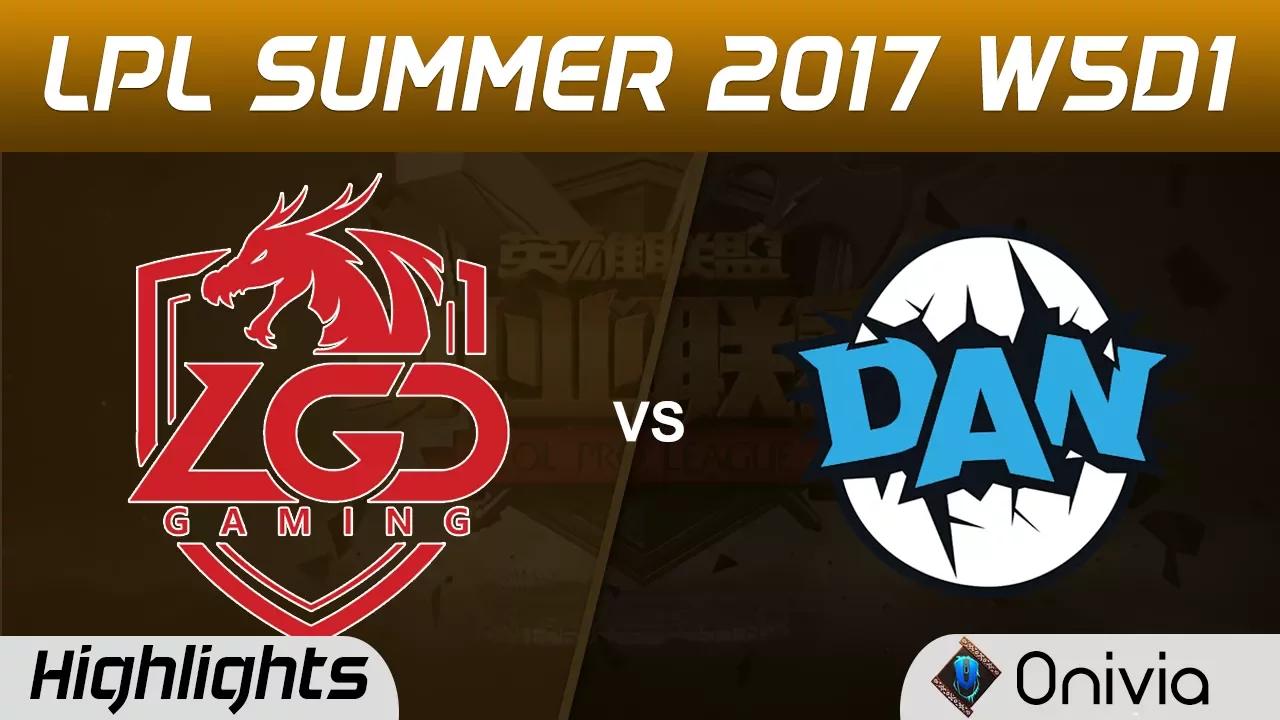 LGD vs DAN Highlights Game 1 LPL SUMMER 2017 LGD Gaming vs DAN Gaming by Onivia thumbnail