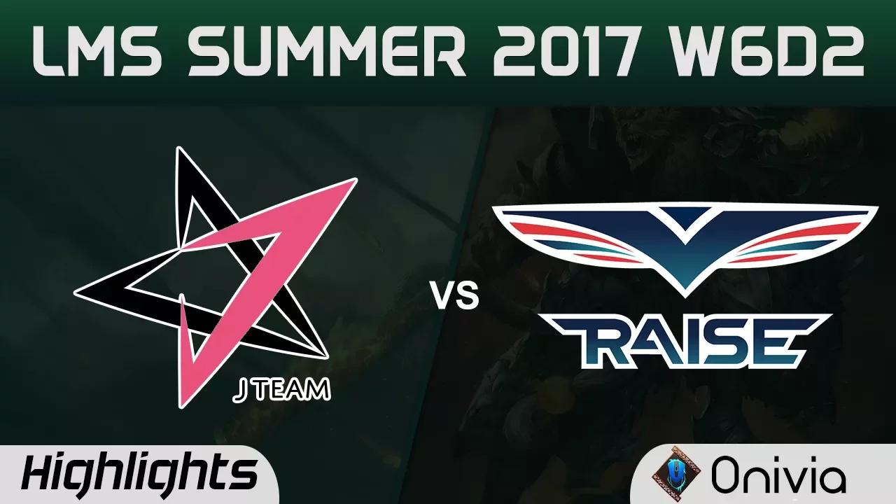 JT vs RG Highlights Game 1 LMS 精華 夏季職業聯賽 2017 SUMMER J Team vs Raise Gaming by Onivia thumbnail