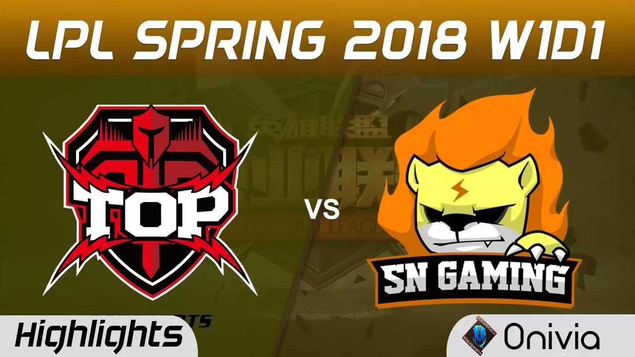 TOP vs SNG Highlights Game 2 LPL Spring 2018 W1D1 Top Gaming vs Sunning Gaming by Onivia thumbnail