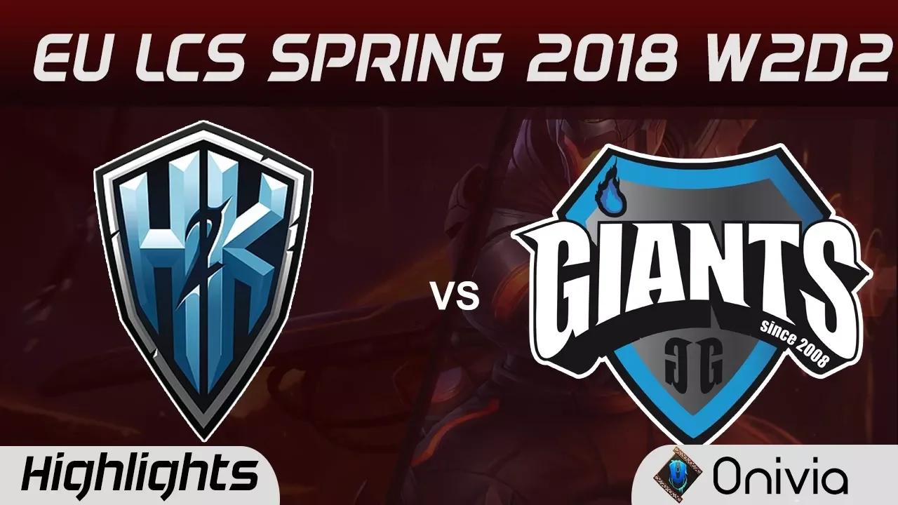 H2K vs GIA Highlights EU LCS Spring 2018 W2D2 H2K Gaming vs Giants Gaming by Onivia thumbnail