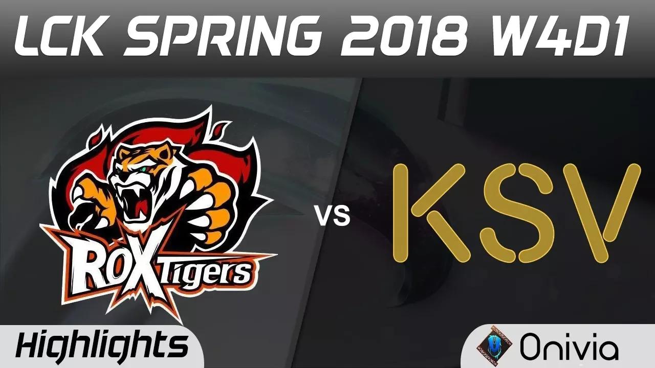 ROX vs KSV Highlights Game 1 LCK Spring 2018 W4D1 Rox Tigers vs KSV Esports by Onivia thumbnail