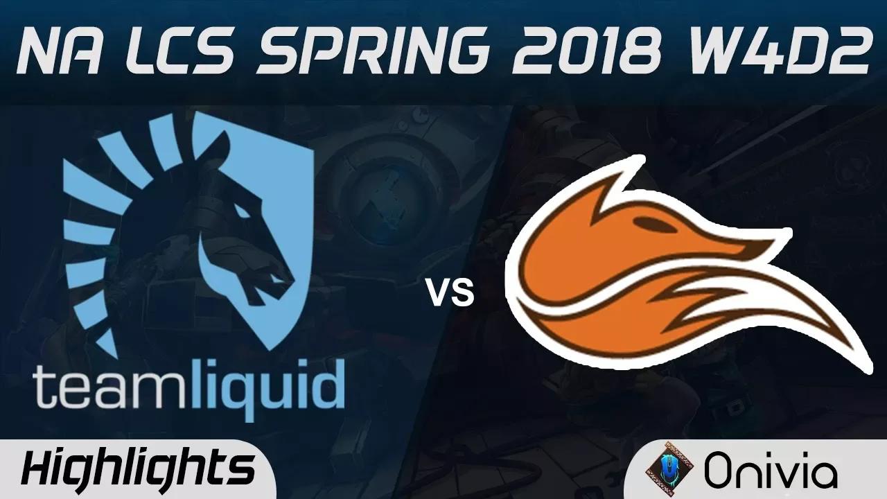 TL vs FOX Highlights NA LCS Spring 2018 W4D2 Team Liquid vs Echo Fox by Onivia thumbnail