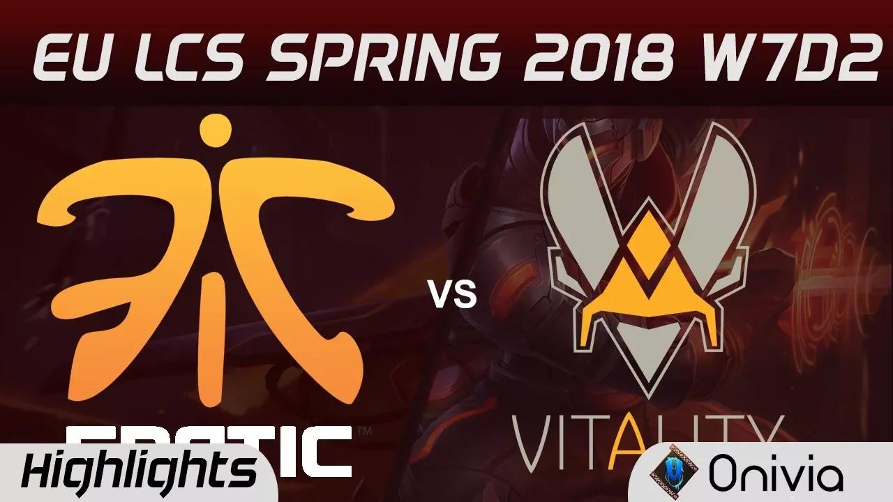 FNC vs VIT Highlights EU LCS Spring 2018 W7D2 Fnatic vs Team Vitality By Onivia thumbnail