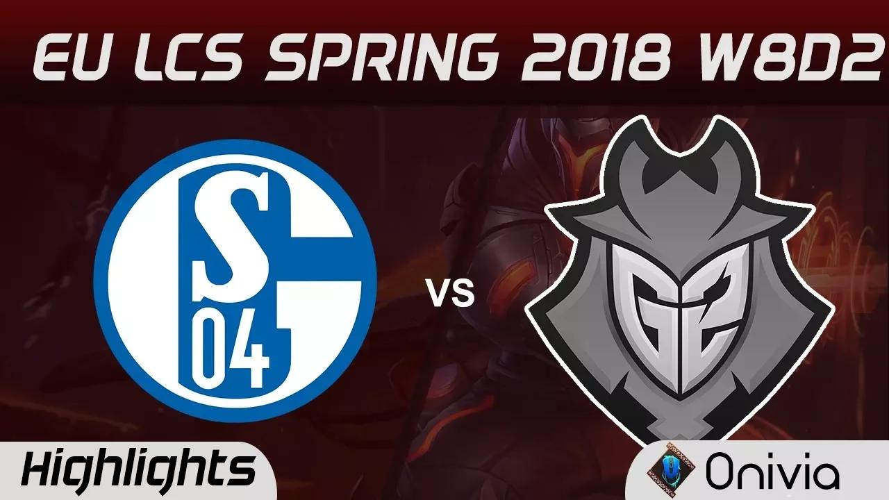 S04 vs G2 Highlights EU LCS Spring 2018 W8D2 FC Schalke 04 vs G2 Esports By Onivia thumbnail