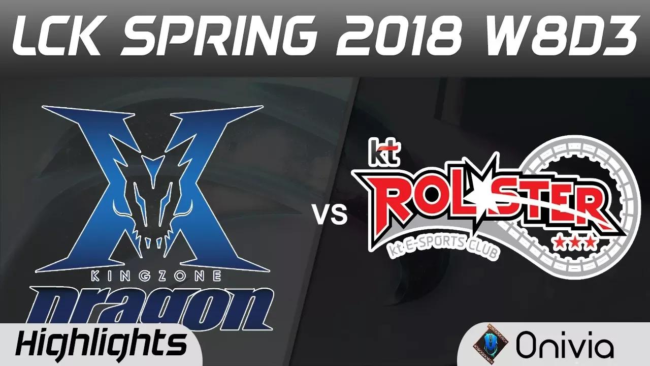 KZ vs KT Highlights Game 1 LCK Spring 2018 W8D3 KingZone DragonX vs KT Rolster by Onivia thumbnail