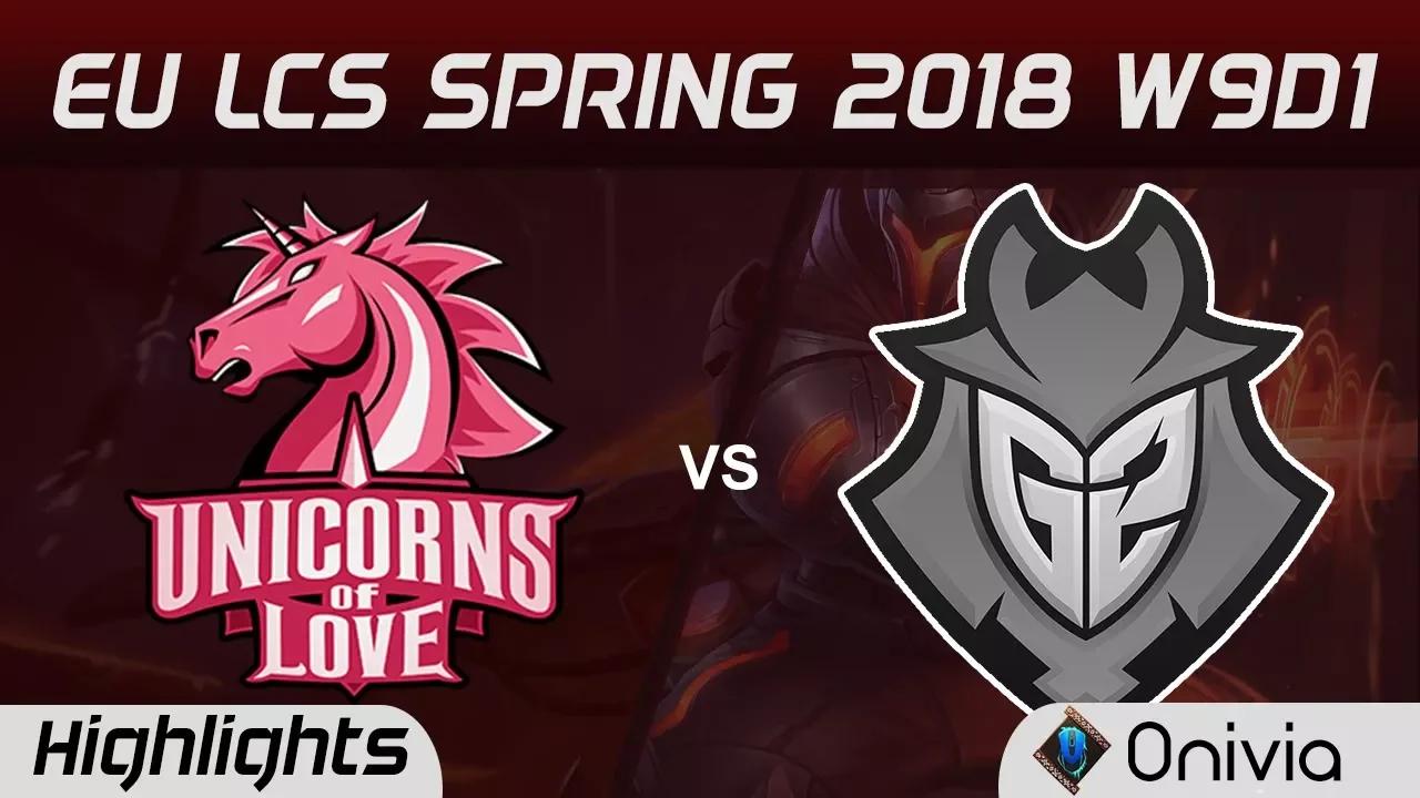 UOL vs G2 Highlights EU LCS Spring 2018 W9D1 Unicorns Of Love vs G2 Esports By Onivia thumbnail