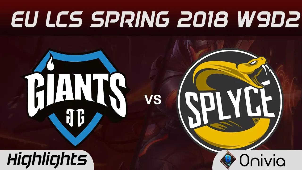 GIA vs SPY Highlights EU LCS Spring 2018 W9D2 Giants Gaming vs Splyce By Onivia thumbnail